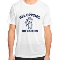 All Oopsies No Daisies Cute Bear Adult ChromaSoft Performance T-Shirt