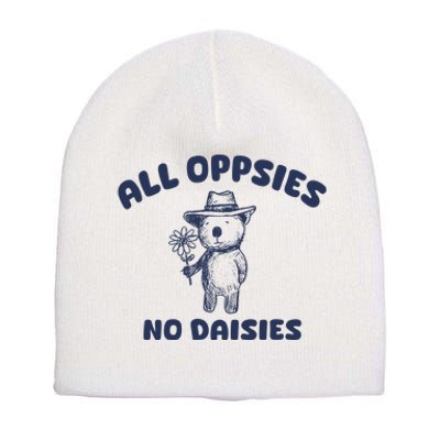 All Oopsies No Daisies Cute Bear Short Acrylic Beanie