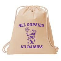 All Oopsies No Daisies Drawstring Bag