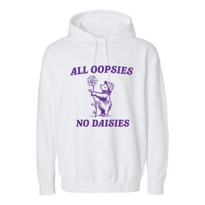 All Oopsies No Daisies Garment-Dyed Fleece Hoodie