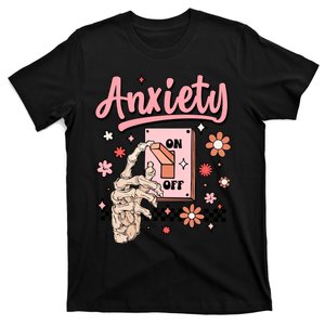 Anxiety On Off Funny Mental Health Awareness Cute Psychology Student T-Shirt