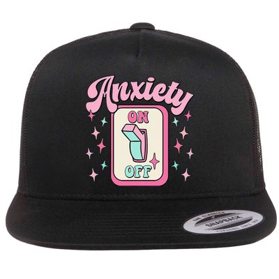 Anxiety On Off Switch Funny Mental Health Awareness Retro Flat Bill Trucker Hat