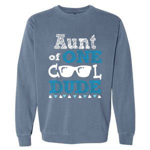 Aunt Of One Cool Dude Funny Birthday Boy Cool Garment-Dyed Sweatshirt