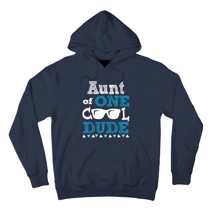 Aunt Of One Cool Dude Funny Birthday Boy Cool Hoodie