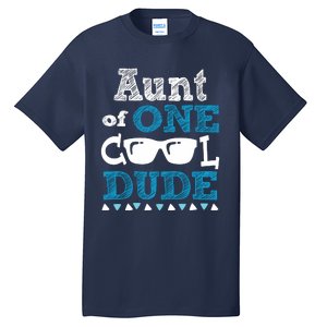 Aunt Of One Cool Dude Funny Birthday Boy Cool Tall T-Shirt