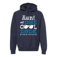 Aunt Of One Cool Dude Funny Birthday Boy Cool Premium Hoodie