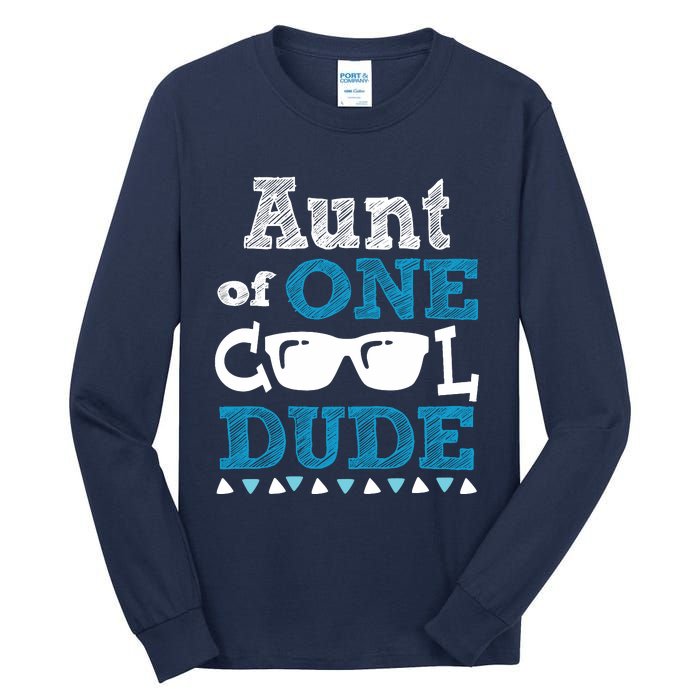 Aunt Of One Cool Dude Funny Birthday Boy Cool Tall Long Sleeve T-Shirt