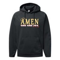 Amen Or Oh My Religious Quote Funny Novelty Design Performance Fleece Hoodie