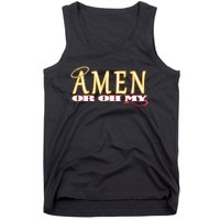 Amen Or Oh My Religious Quote Funny Novelty Design Tank Top