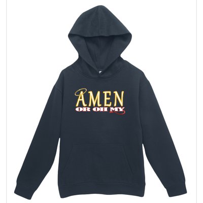 Amen Or Oh My Religious Quote Funny Novelty Design Urban Pullover Hoodie