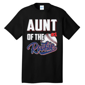 Aunt of Rookie 1 Years old Team 1st Birthday Baseball Tall T-Shirt