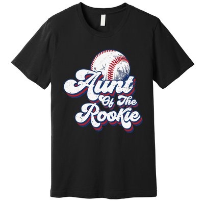 Aunt of Rookie 1st Birthday Baseball Theme Matching Party Premium T-Shirt