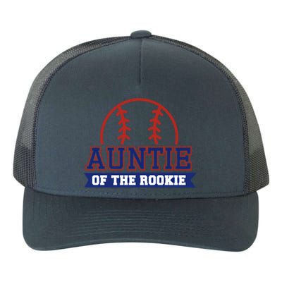 Auntie Of Rookie 1st Birthday Baseball Theme Matching Party Funny Gift Yupoong Adult 5-Panel Trucker Hat