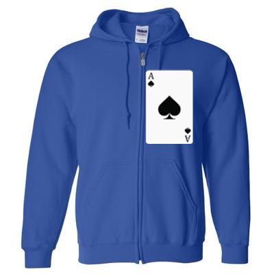 Ace Of Spades Playing Card Ace Card Full Zip Hoodie