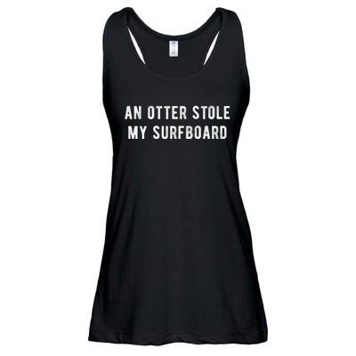 An Otter Stole My Surfboard Surfing Otter 841 Ladies Essential Flowy Tank