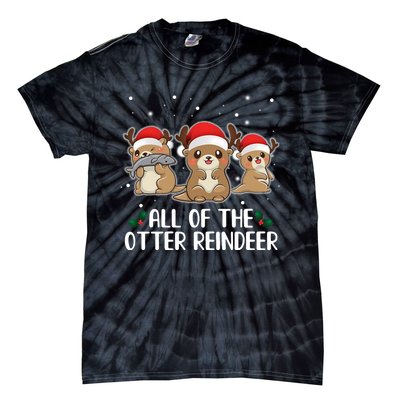 All Of The Otter Reindeer Christmas Tie-Dye T-Shirt