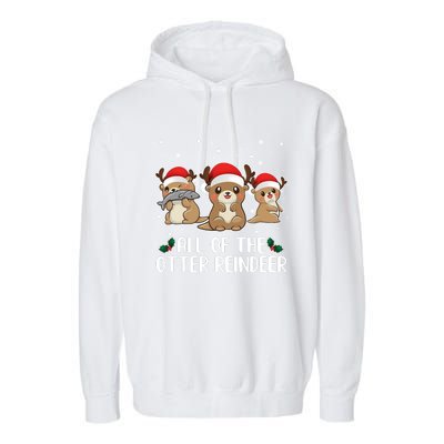 All Of The Otter Reindeer Christmas Garment-Dyed Fleece Hoodie