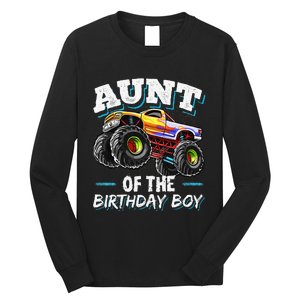 Aunt of the Birthday Monster Truck Birthday Party Long Sleeve Shirt