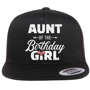 Aunt of the birthday daughter matching family Flat Bill Trucker Hat