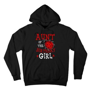 Aunt Of The Birthday Ladybug Bday Party Celebration Hoodie