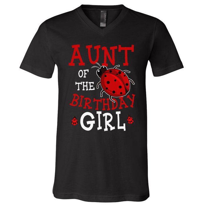 Aunt Of The Birthday Ladybug Bday Party Celebration V-Neck T-Shirt