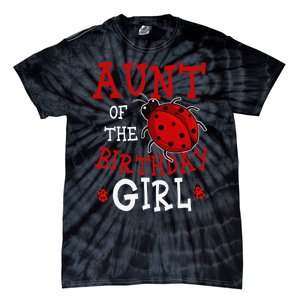 Aunt Of The Birthday Ladybug Bday Party Celebration Tie-Dye T-Shirt