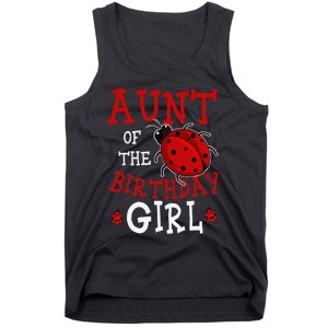 Aunt Of The Birthday Ladybug Bday Party Celebration Tank Top