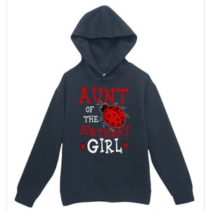 Aunt Of The Birthday Ladybug Bday Party Celebration Urban Pullover Hoodie