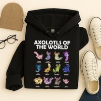 Axolotls Of The World Hoodie