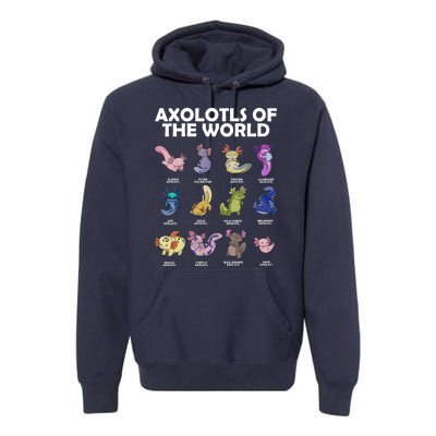 Axolotls Of The World Premium Hoodie