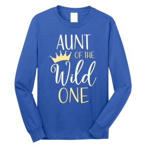 Aunt Of The Wild One First Birthday Matching Family Gift Long Sleeve Shirt