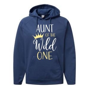 Aunt Of The Wild One First Birthday Matching Family Gift Performance Fleece Hoodie