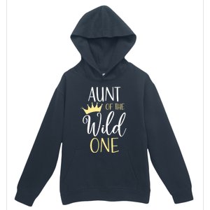 Aunt Of The Wild One First Birthday Matching Family Gift Urban Pullover Hoodie