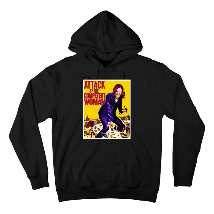 Attack Of The Competent Woman Kamala Harris Hoodie