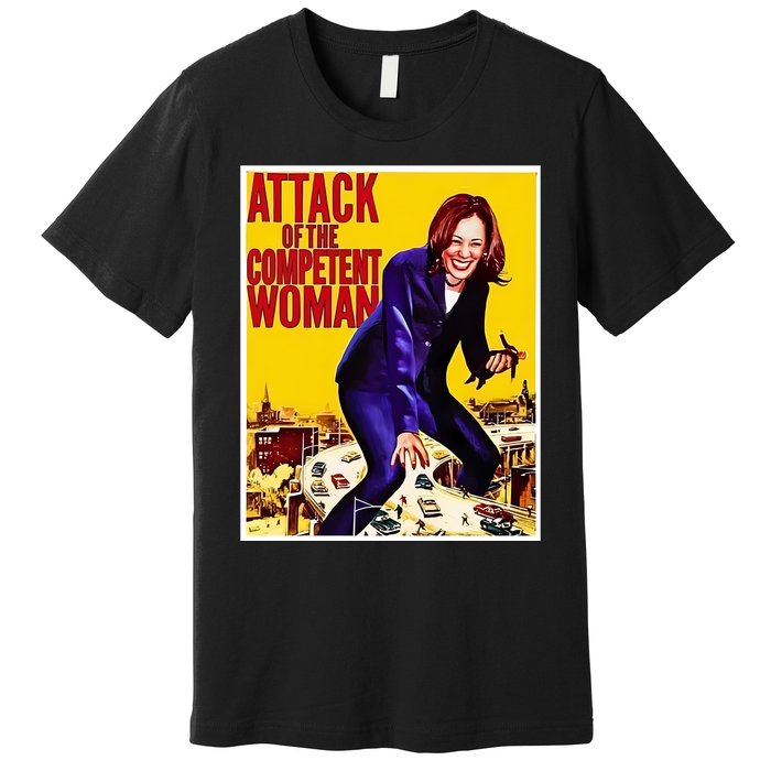 Attack Of The Competent Woman Kamala Harris Premium T-Shirt