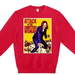 Attack Of The Competent Woman Kamala Harris Premium Crewneck Sweatshirt