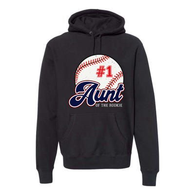 Aunt of the Rookie Rookie of the Year Baseball Aunties Premium Hoodie