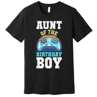 Aunt Of The Birthday Boy Matching Video Gamer Birthday Party Premium T-Shirt