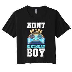 Aunt Of The Birthday Boy Matching Video Gamer Birthday Party Women's Crop Top Tee