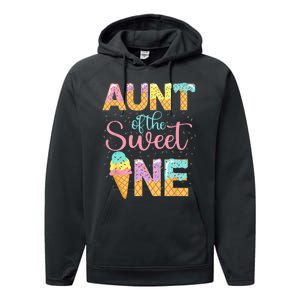 Aunt Of The Sweet One 1st Birthday Ice Cream Lovers Performance Fleece Hoodie