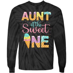 Aunt Of The Sweet One 1st Birthday Ice Cream Lovers Tie-Dye Long Sleeve Shirt