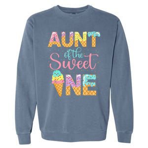 Aunt Of The Sweet One 1st Birthday Ice Cream Lovers Garment-Dyed Sweatshirt