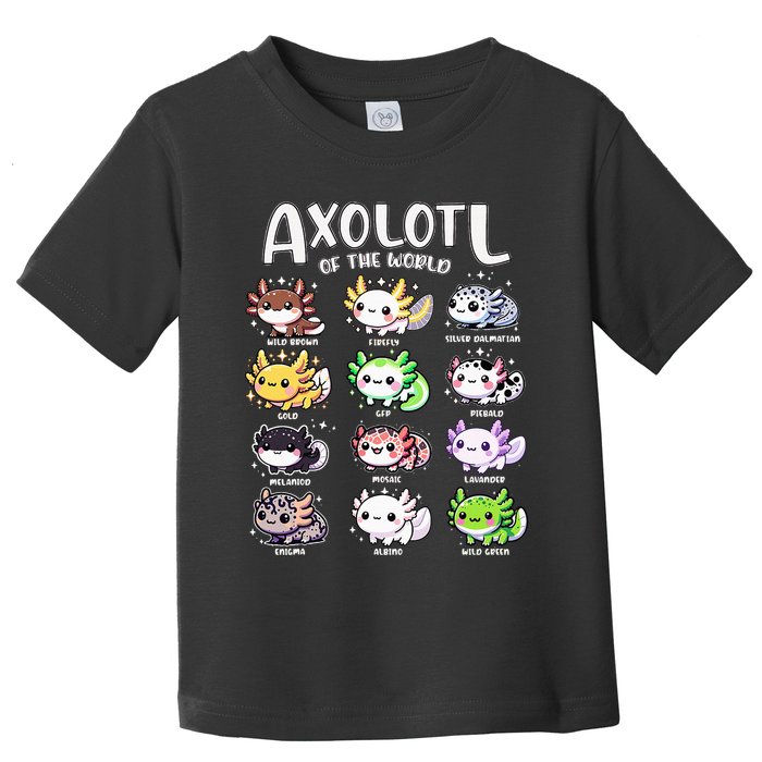 Axolotls Of The World Kawaii Types Of Axolotl Fish Amphibian Toddler T-Shirt