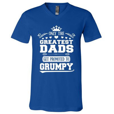 Awesome Only The Greatest Dads Get Promoted To Grumpy Great Gift V-Neck T-Shirt