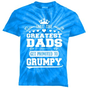 Awesome Only The Greatest Dads Get Promoted To Grumpy Great Gift Kids Tie-Dye T-Shirt