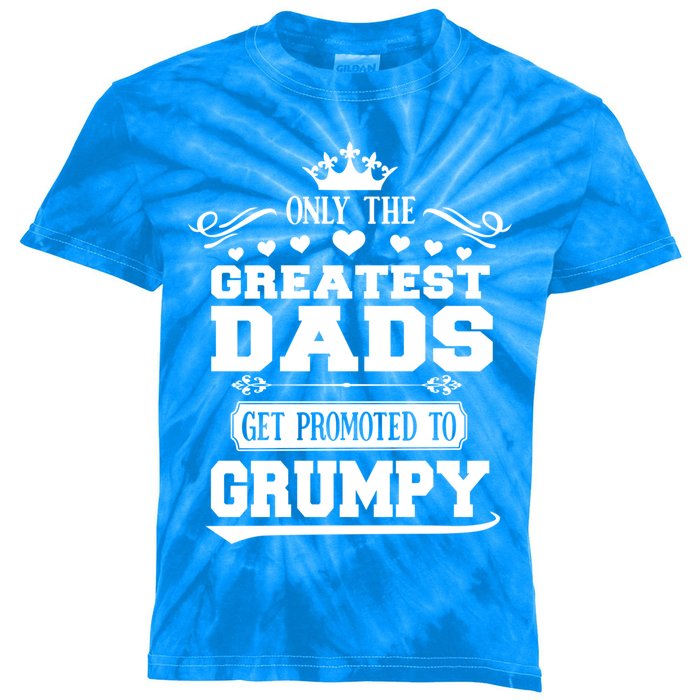 Awesome Only The Greatest Dads Get Promoted To Grumpy Great Gift Kids Tie-Dye T-Shirt