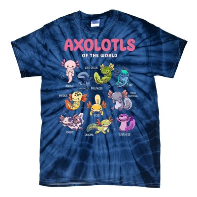 Axolotls Of The World Animals Kawaii Tie-Dye T-Shirt