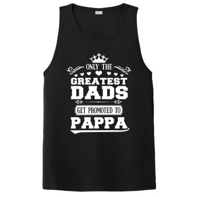 Awesome Only The Greatest Dads Get Promoted To Pappa Gift PosiCharge Competitor Tank