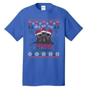 All Of The Otter Reindeer Christmas Funny Cute Ugly Sweater Gift Tall T-Shirt