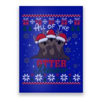 All Of The Otter Reindeer Christmas Funny Cute Ugly Sweater Gift Poster